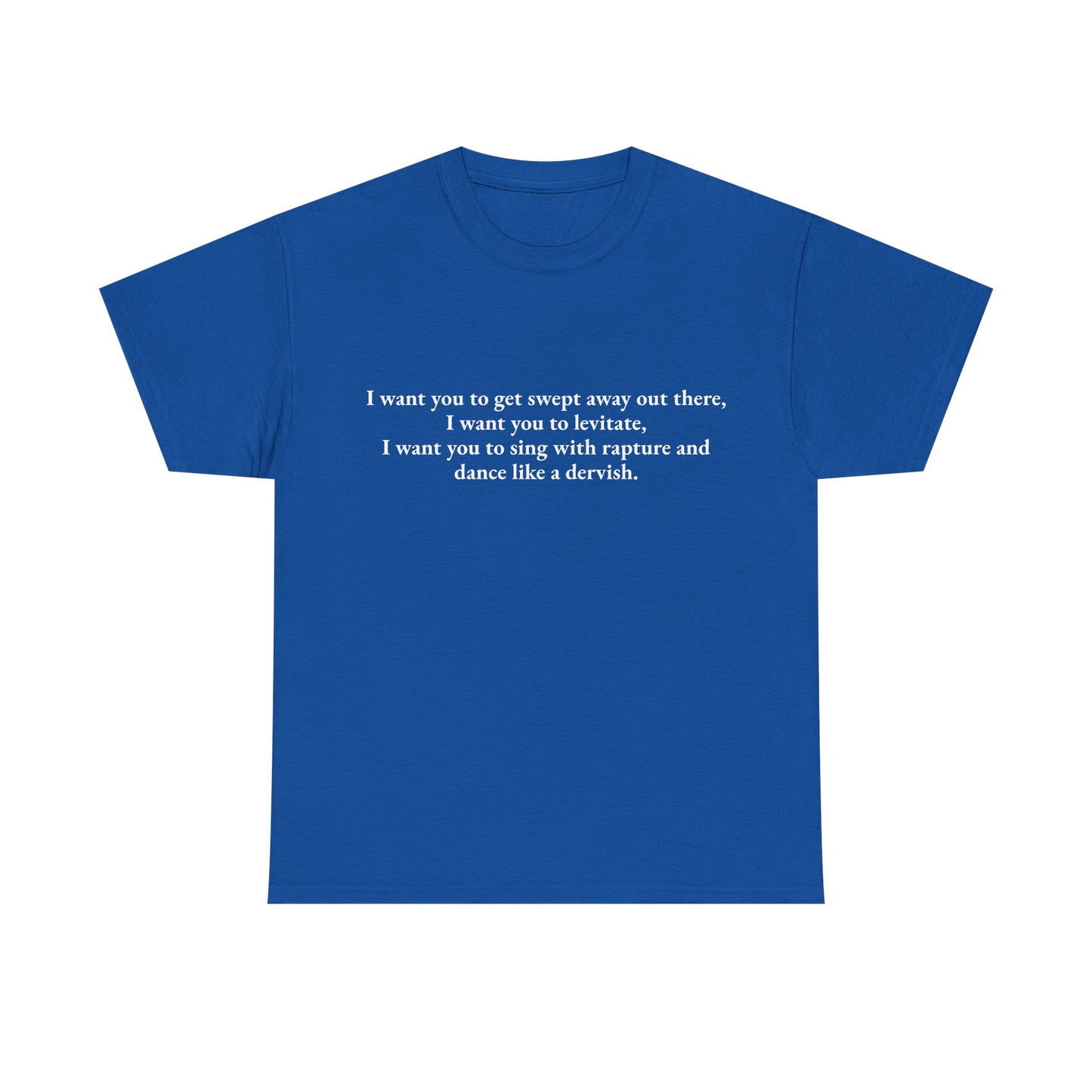 Quote Tee - Meet Joe Black - Swept Away